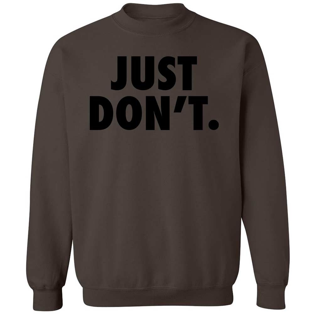 Just Don't. - Dark Chocolate - 16