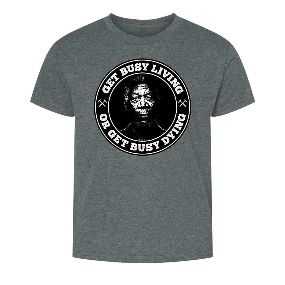 Get Busy Living or Get Busy Dying - Dark Heather - 16