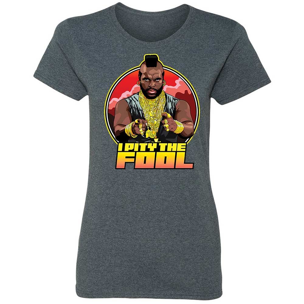 I Pity the Fool - Dark Heather - 16