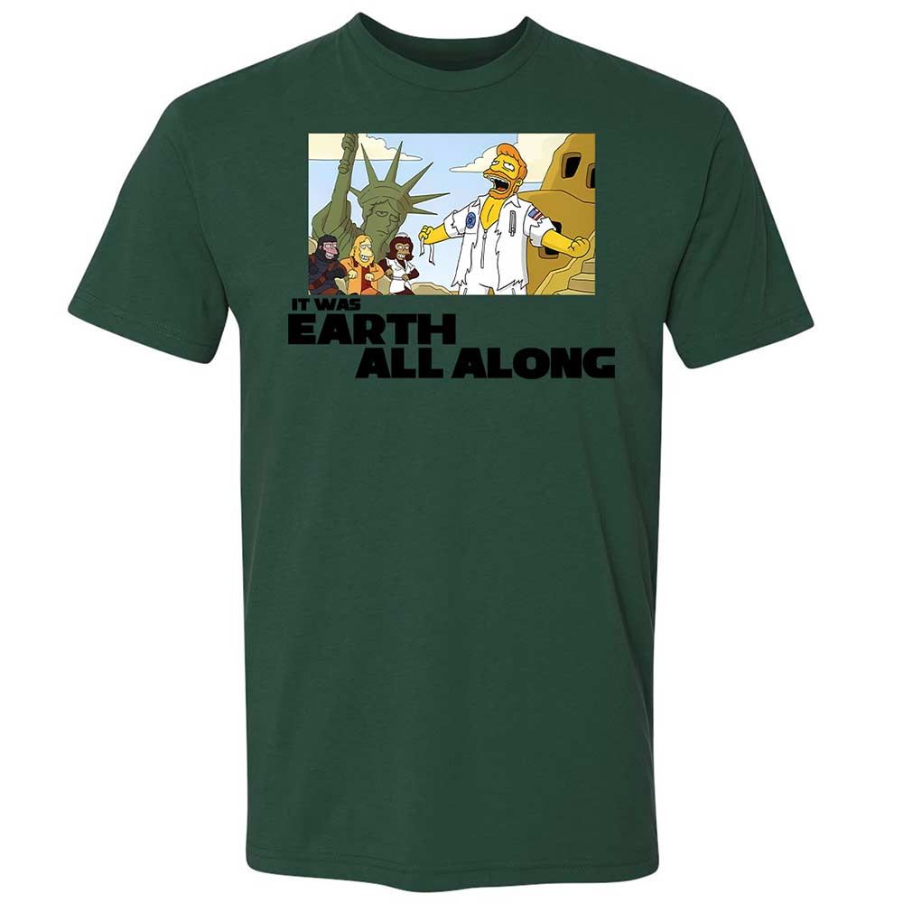 It was Earth all along - Forest Green - 16
