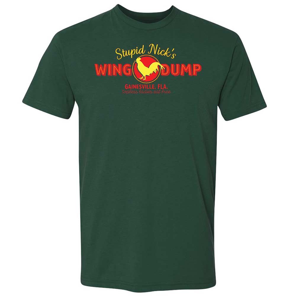 Stupid Nick's Wing Dump - Forest Green - 16