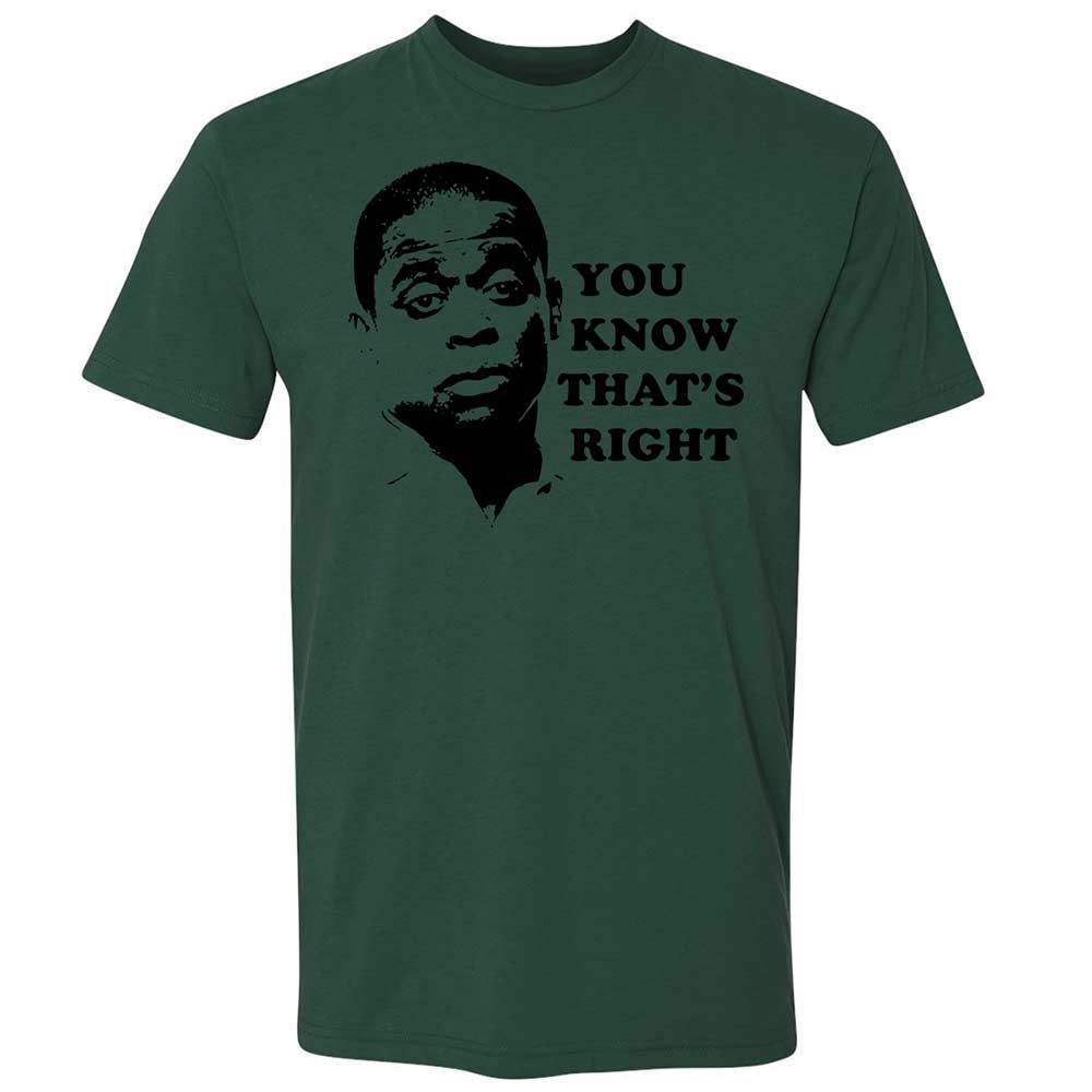 You Know That's Right - Forest Green - 16
