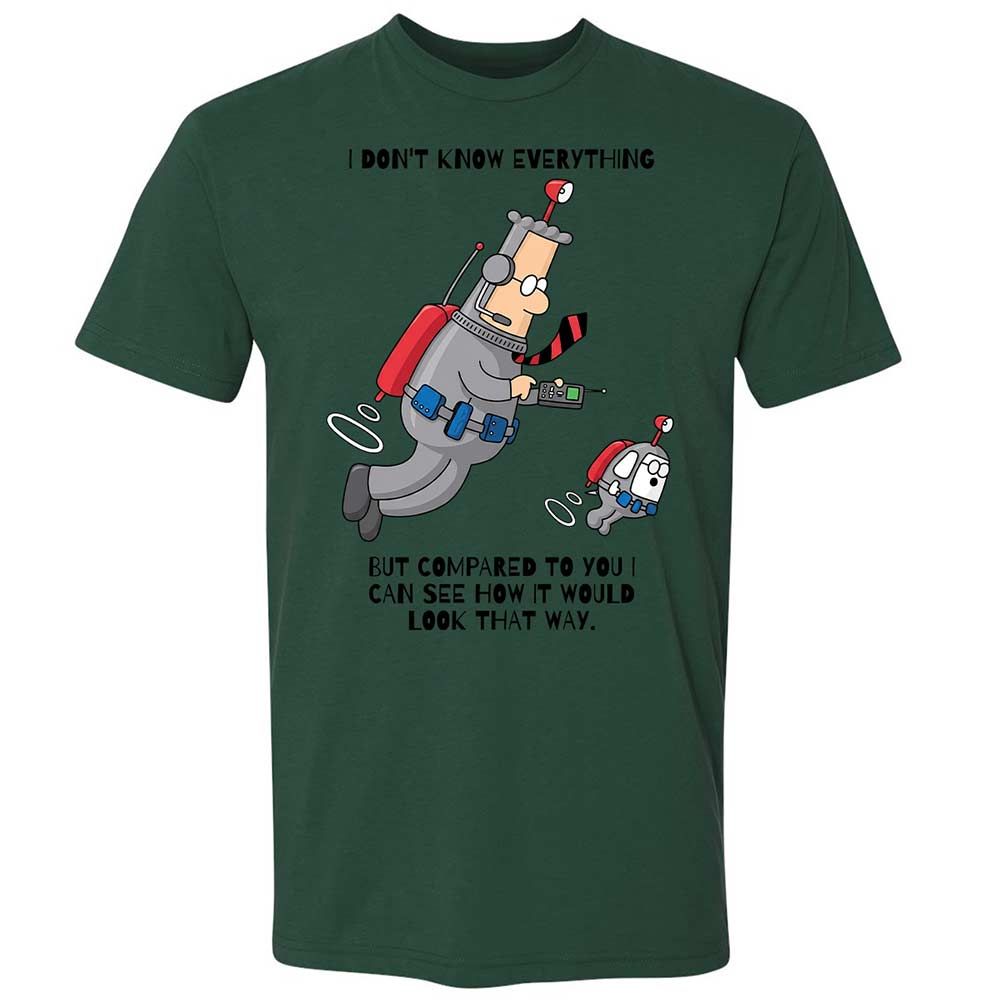 I don't know everything - Forest Green - 16