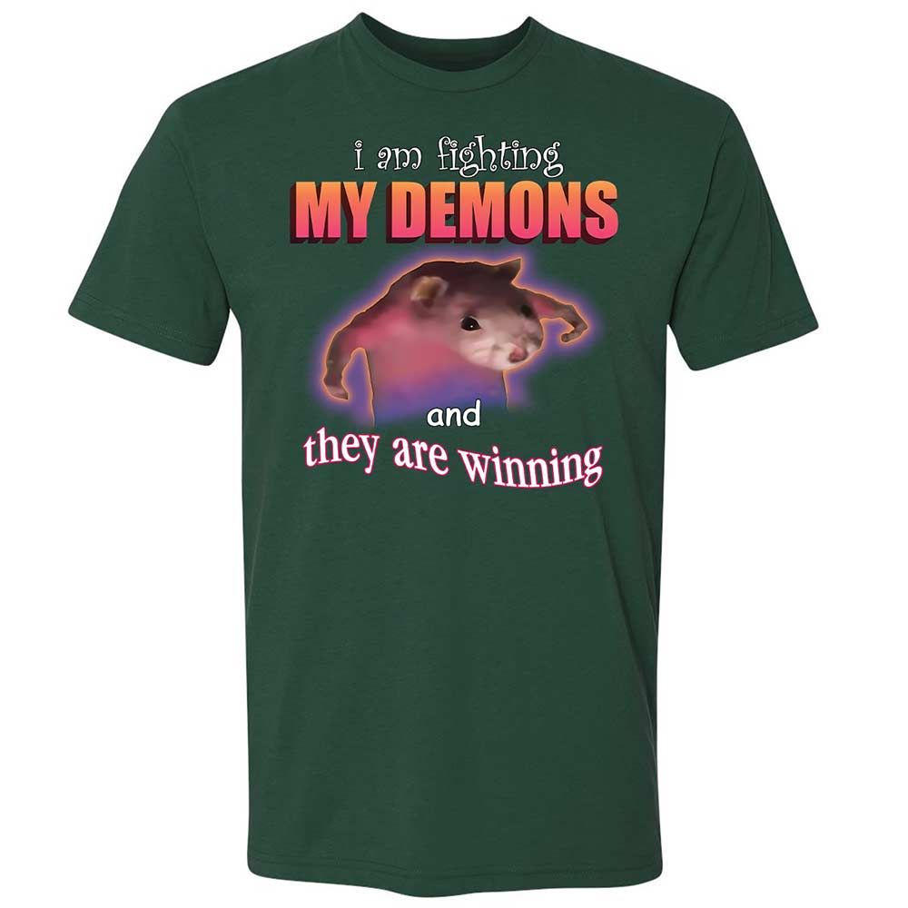 I'm fighting my demons - Forest Green - 16