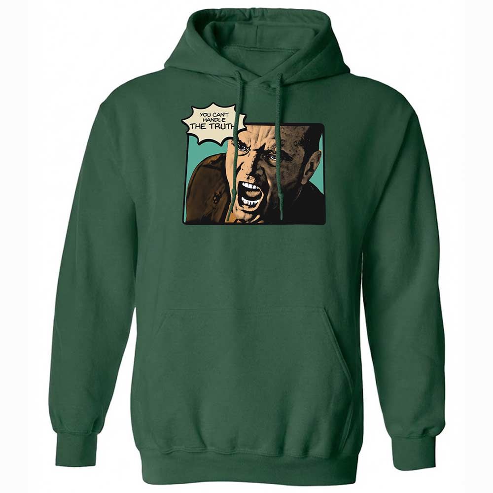 You Can't Handle The Truth - Forest Green - 16