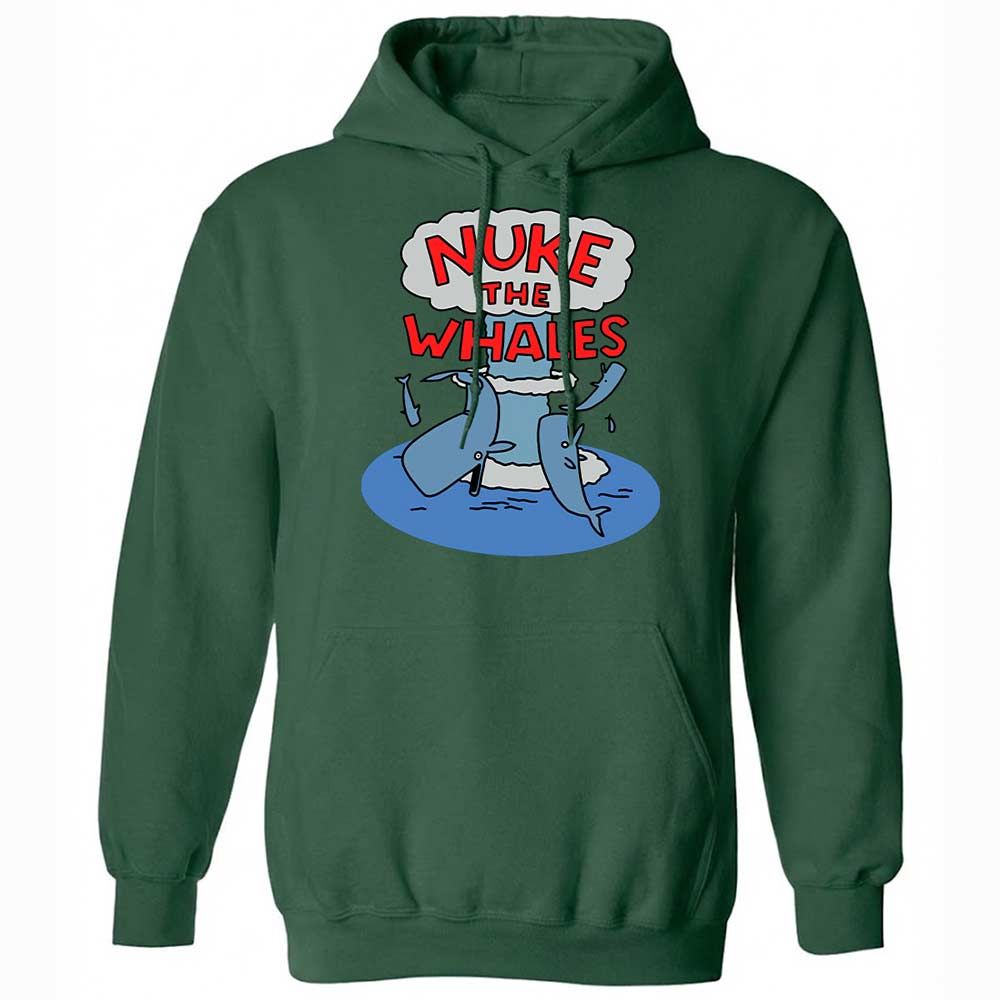Nuke the Whales - Forest Green - 16