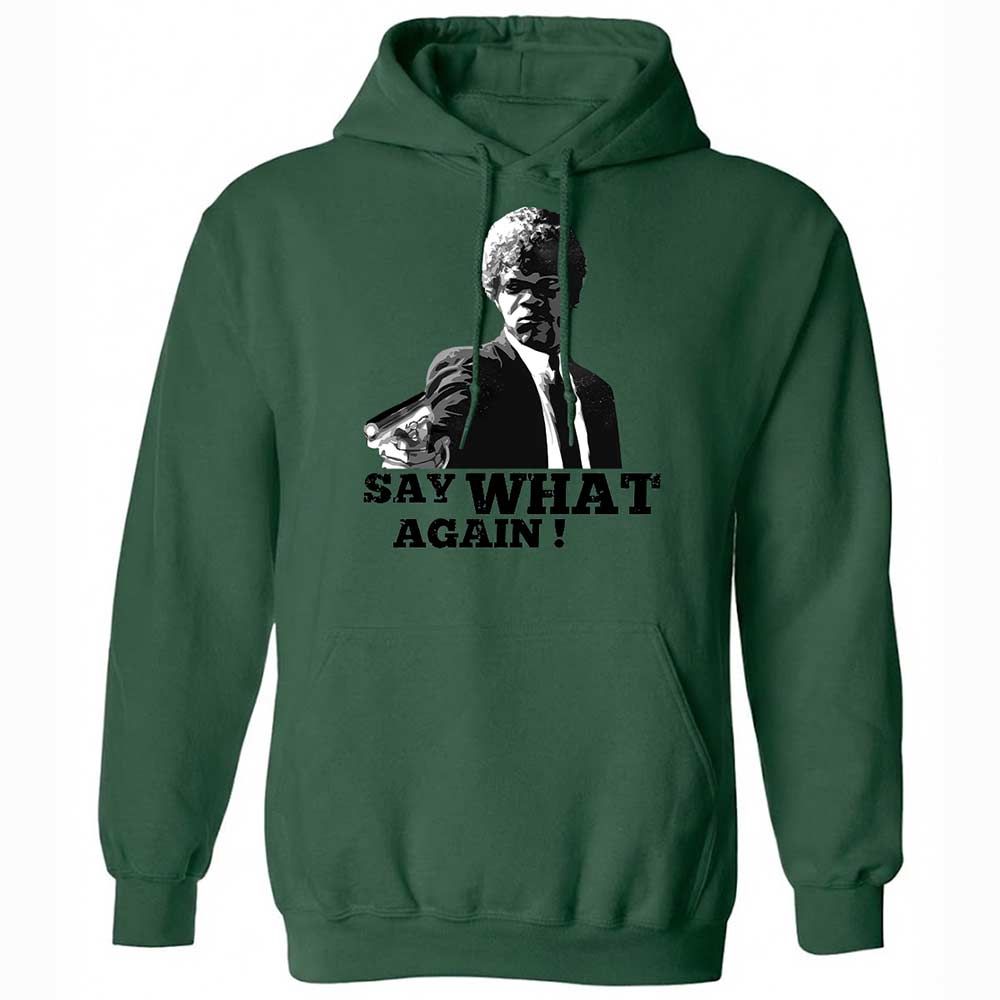 Say What Again - Forest Green - 16