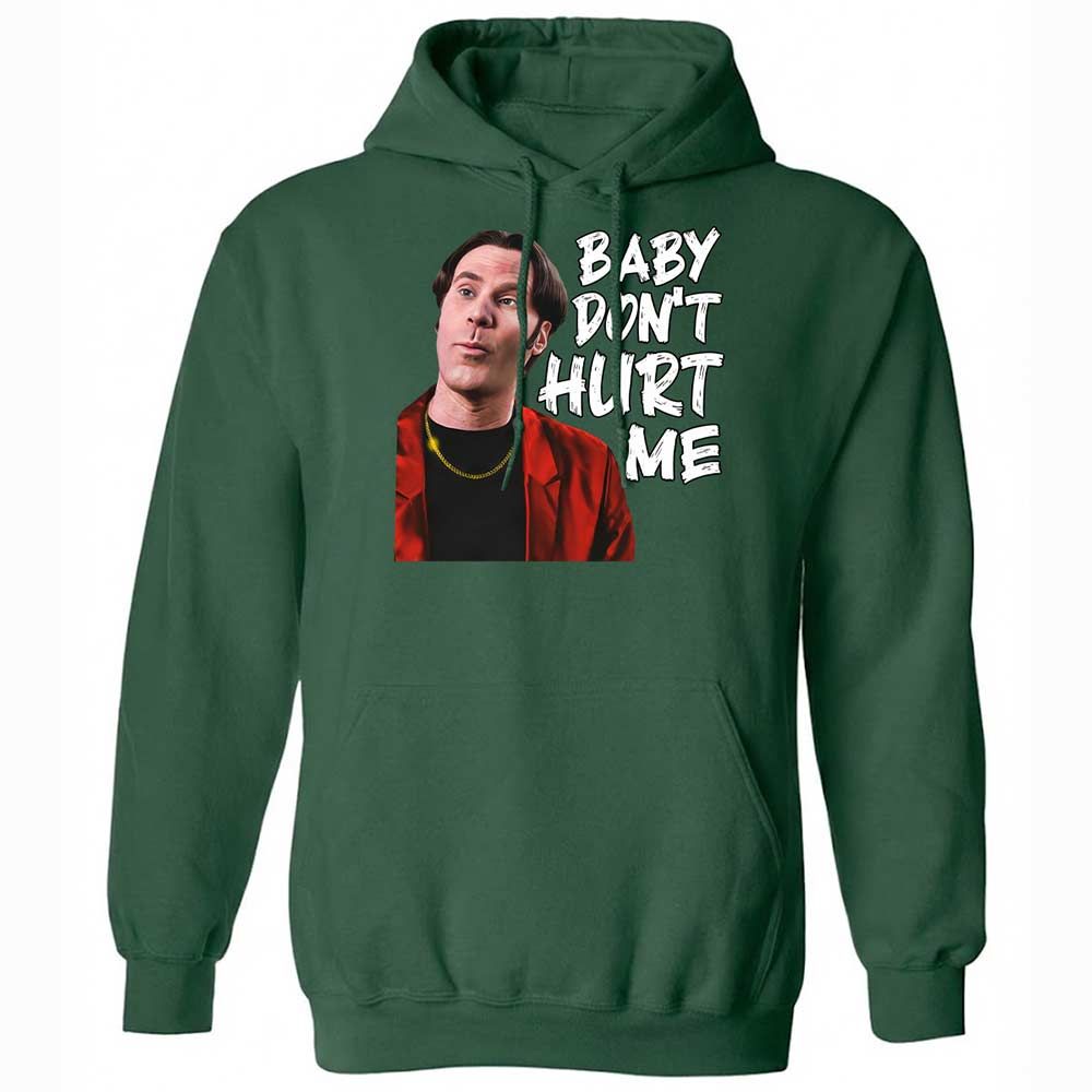 Baby Don't Hurt Me - Forest Green - 16