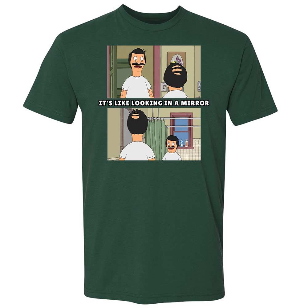 It's like looking in a mirror - Forest Green - 16