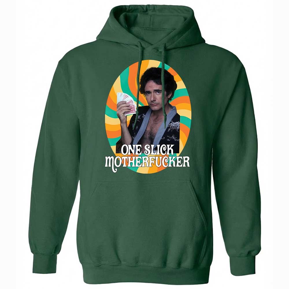 One Slick Motherfu*ker - Forest Green - 16