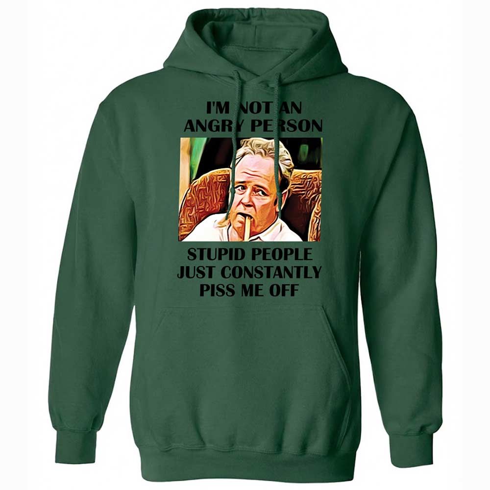 I'm not an angry person - Forest Green - 16