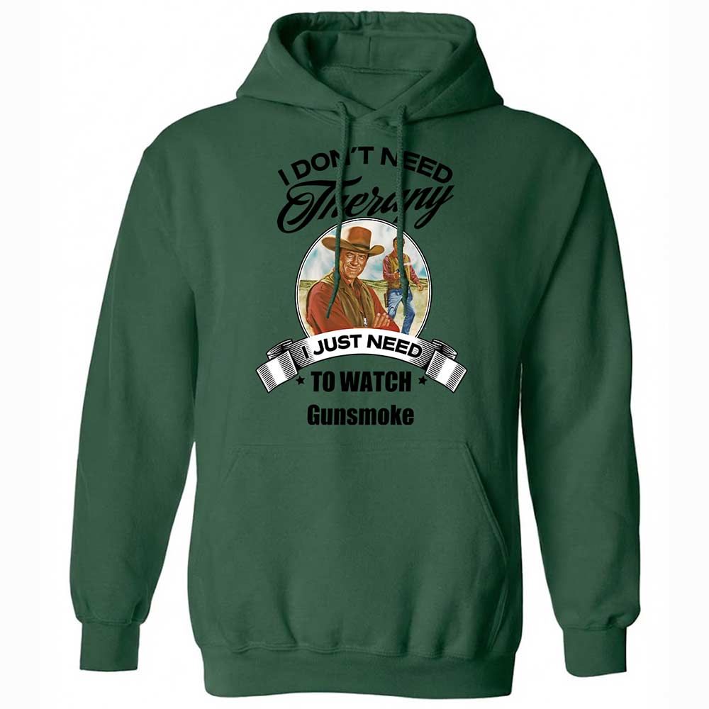 I Don't Need Therapy - Forest Green - 16