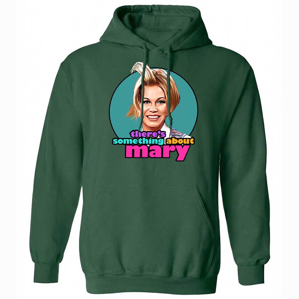 There's Something About Mary - Forest Green - 16