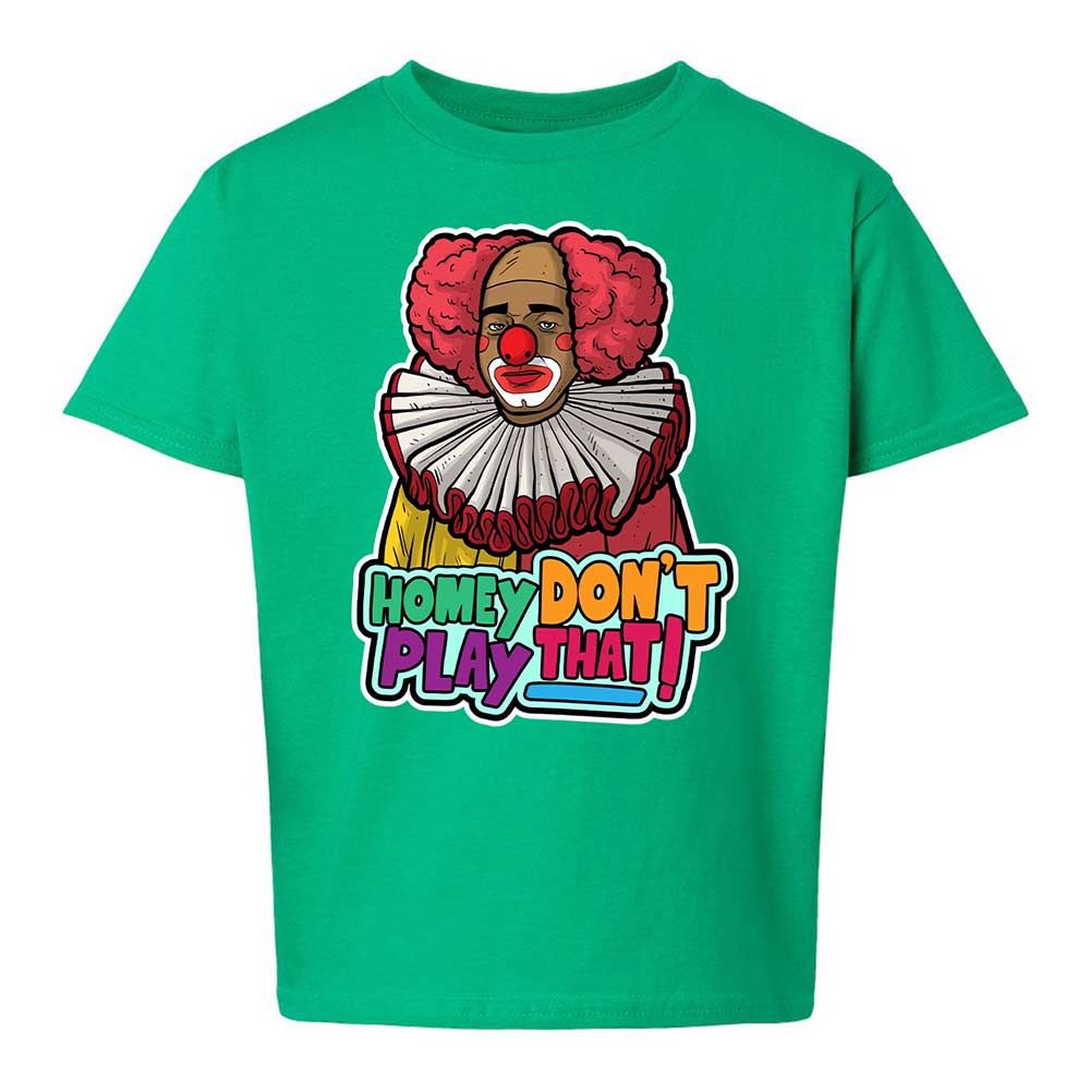 Homey Don't Play That - Irish Green - 16