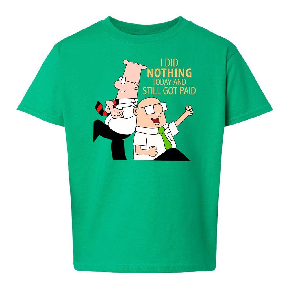 I Did Nothing and Still Got Paid - Irish Green - 16