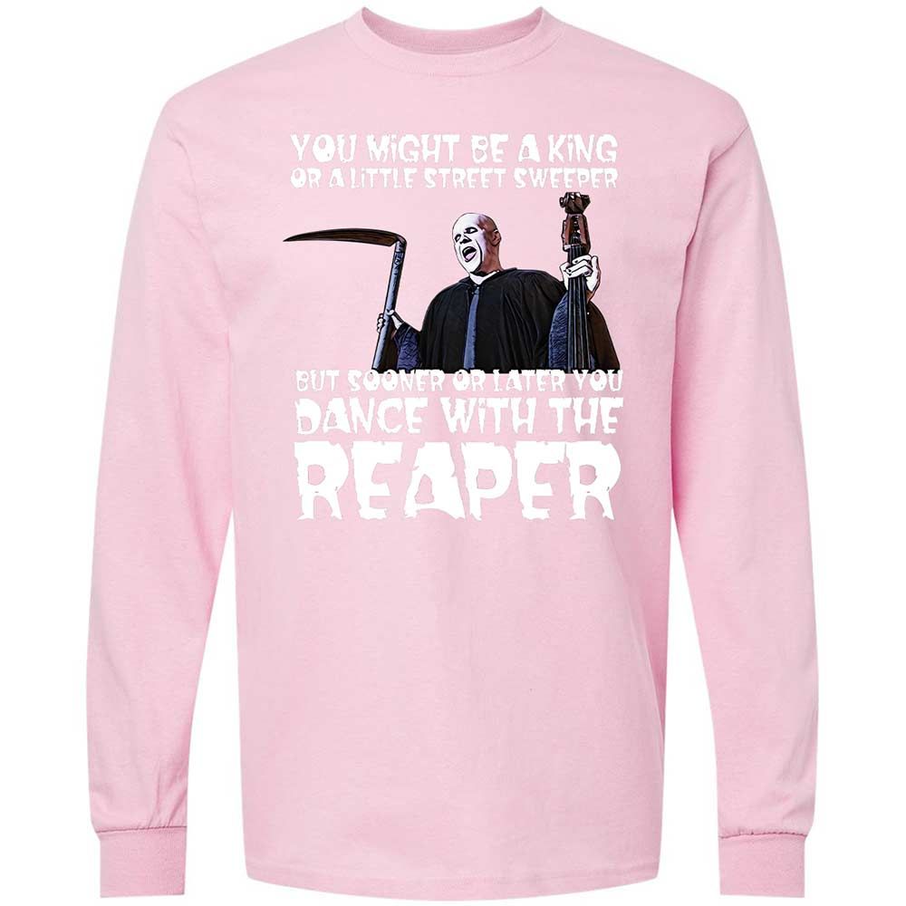 Dance With The Reaper - Light Pink - 16