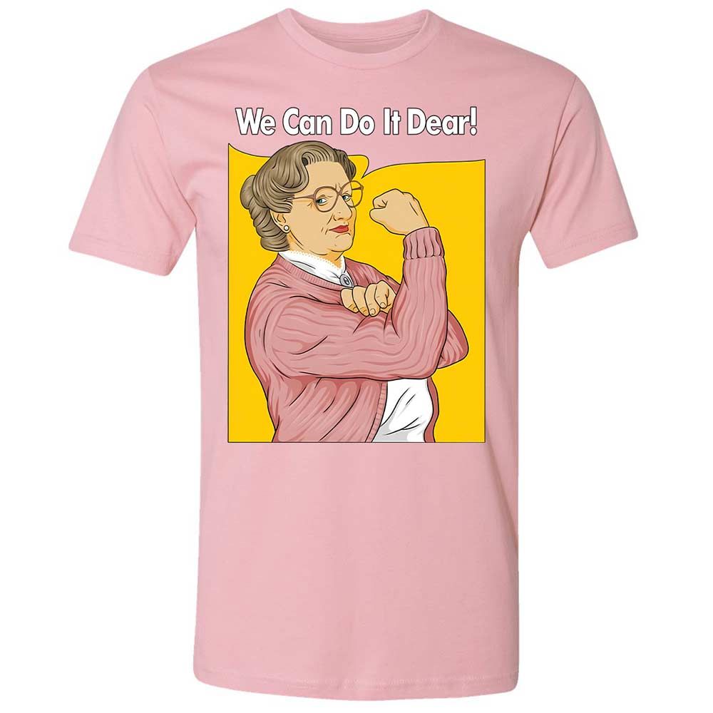 We Can Do It Dear - Light Pink - 16