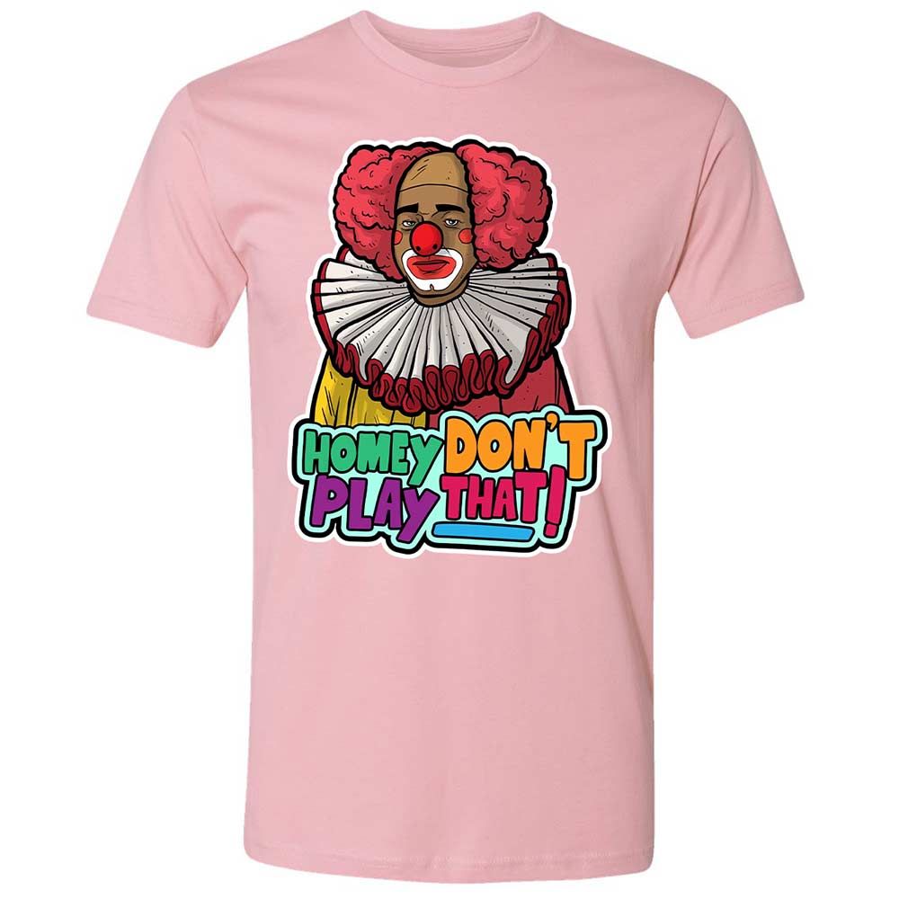 Homey Don't Play That - Light Pink - 16