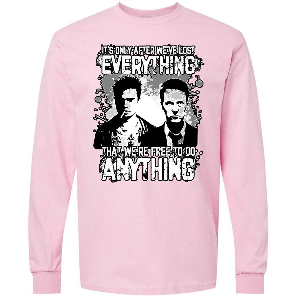 It's only after we've lost everything - Light Pink - 16