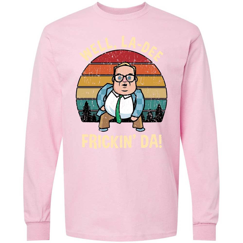 La-Dee-Frickin-Da - Light Pink - 16