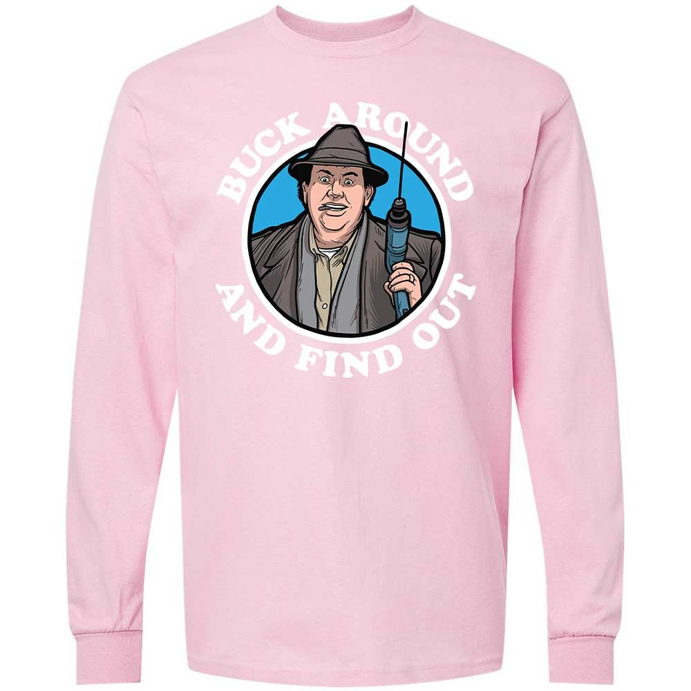 Buck Around & Find Out - Light Pink - 16