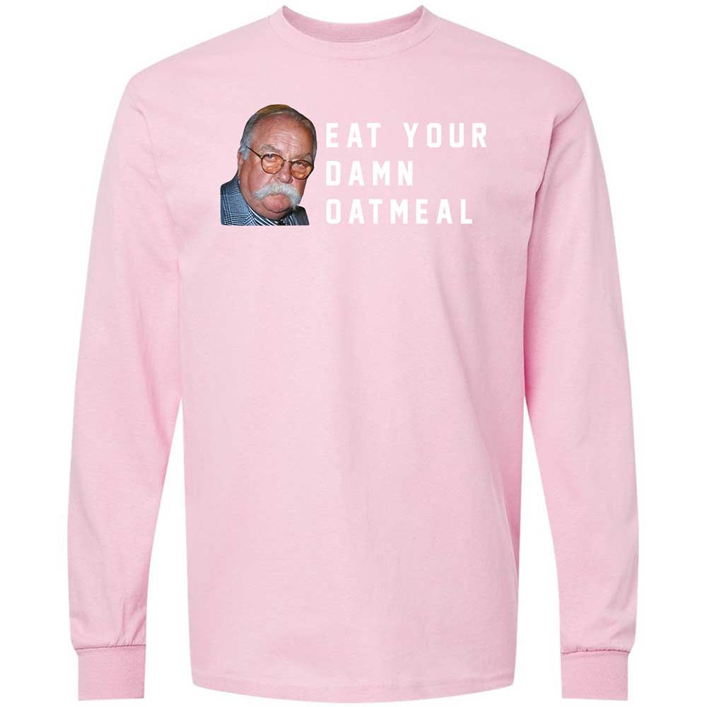 Eat Your Damn Oatmeal - Light Pink - 16
