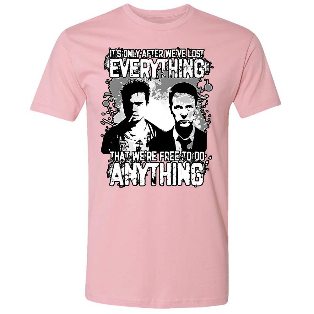 It's only after we've lost everything - Light Pink - 16