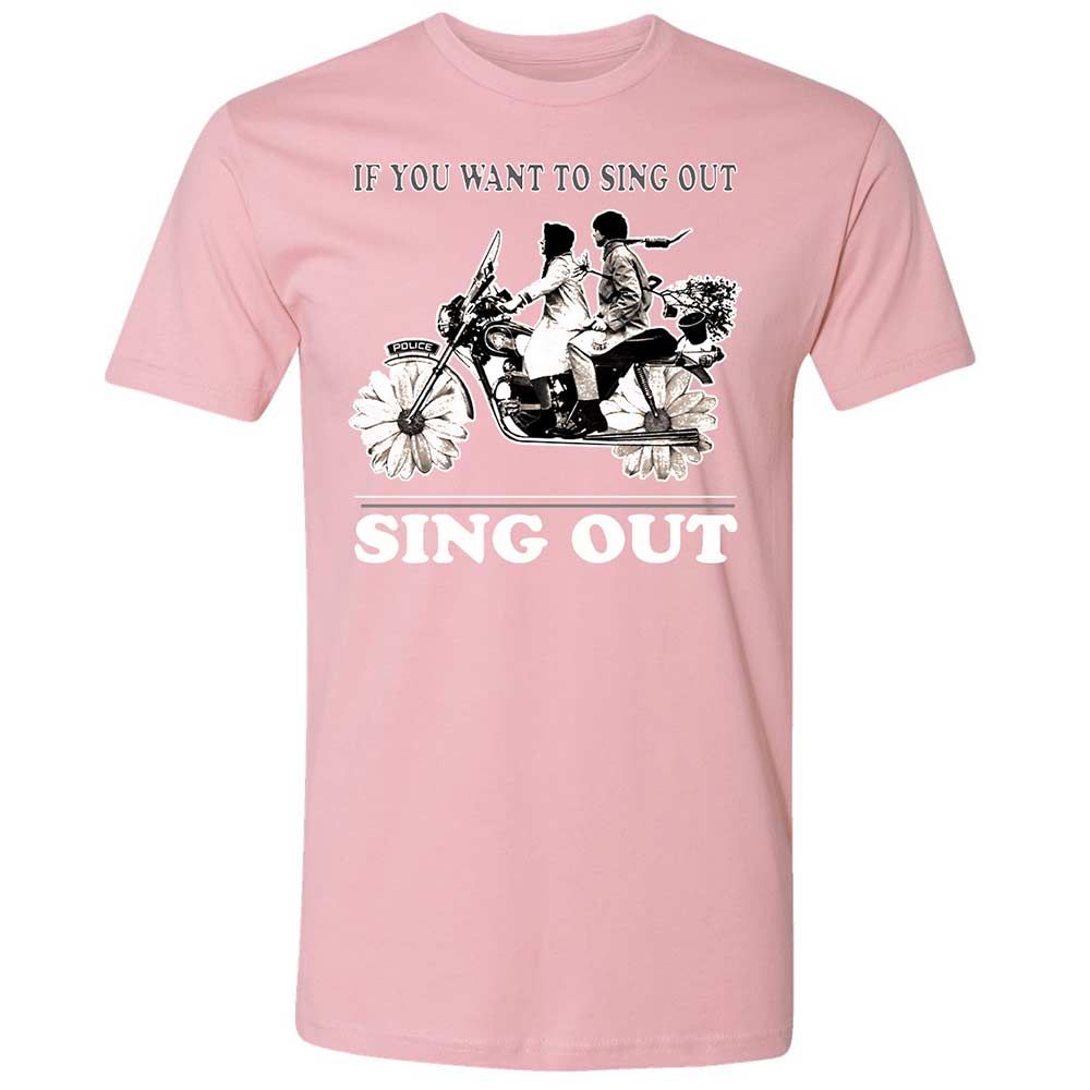 If you want to sing out, sing out - Light Pink - 16