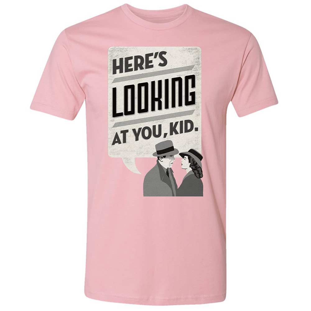 Here's Looking at You Kid - Light Pink - 16