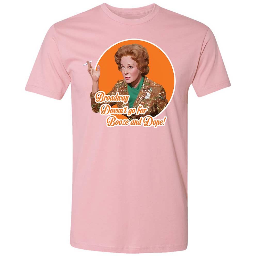 Broadway doesn't go for booze and dope - Light Pink - 16
