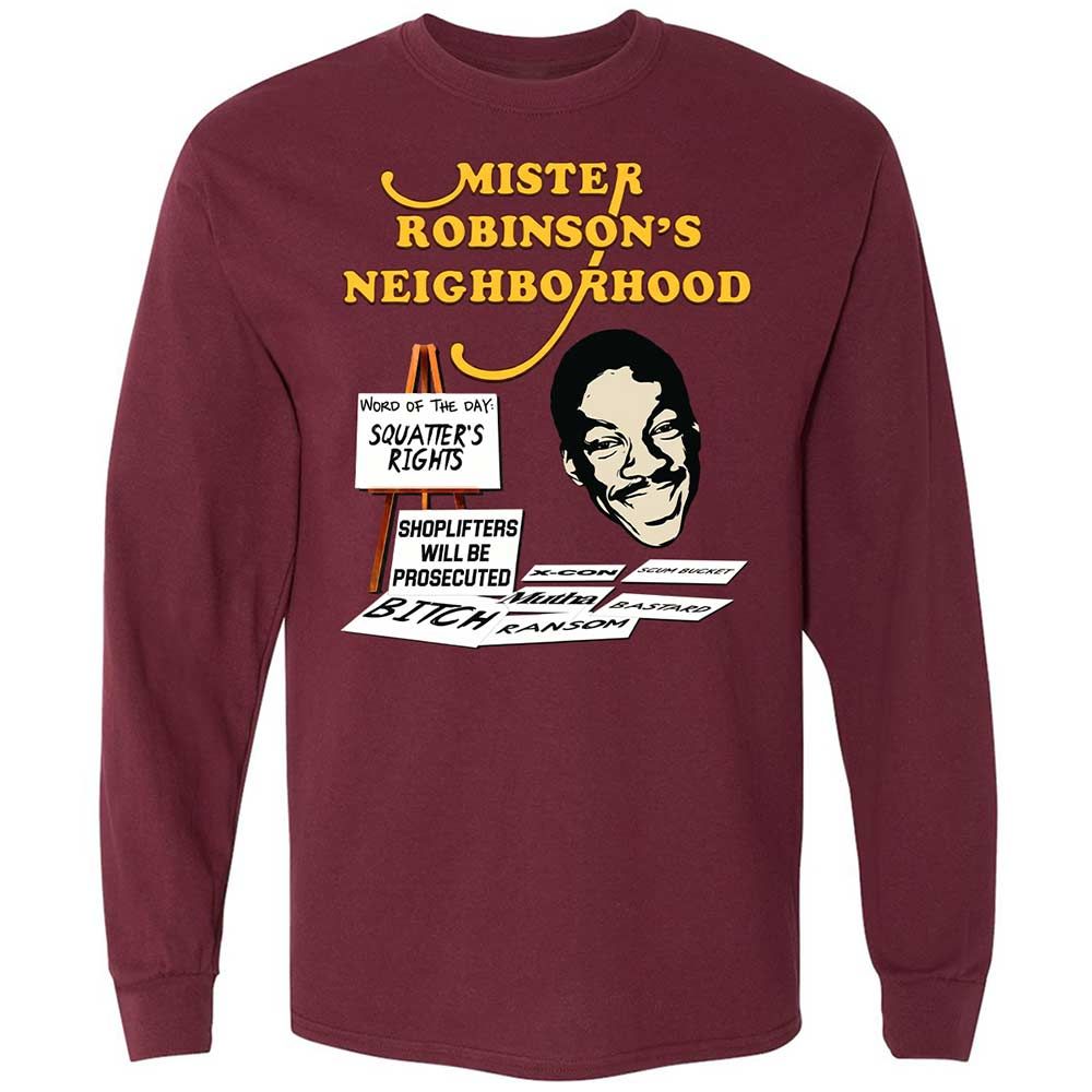 Mister Robinson's Neighborhood - Maroon - 16