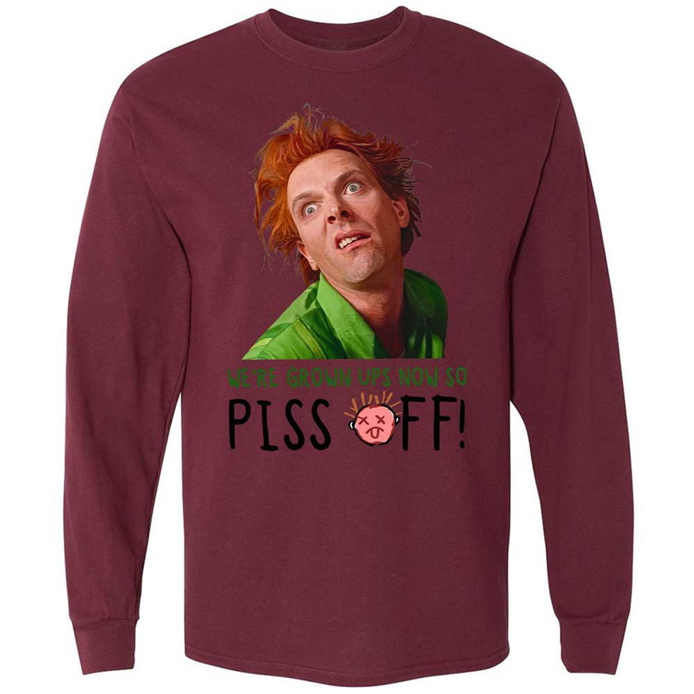 We're Grown Ups Now So Piss Off - Maroon - 16
