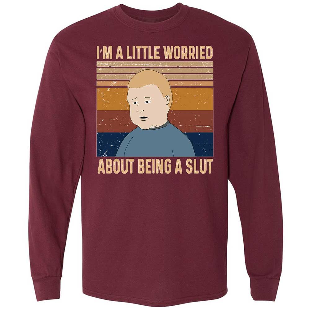 I'm a Little Worried About Being a Slut - Maroon - 16