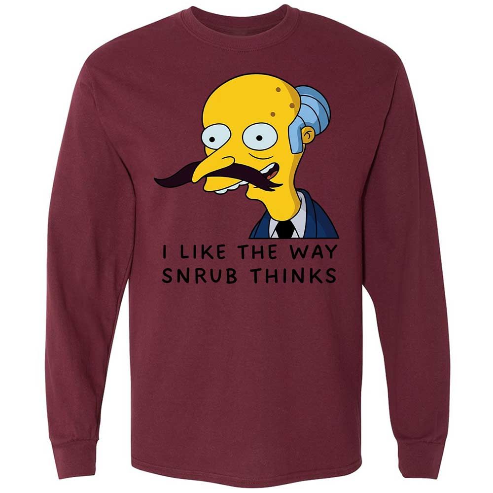 I Like the Way Snrub Thinks - Maroon - 16