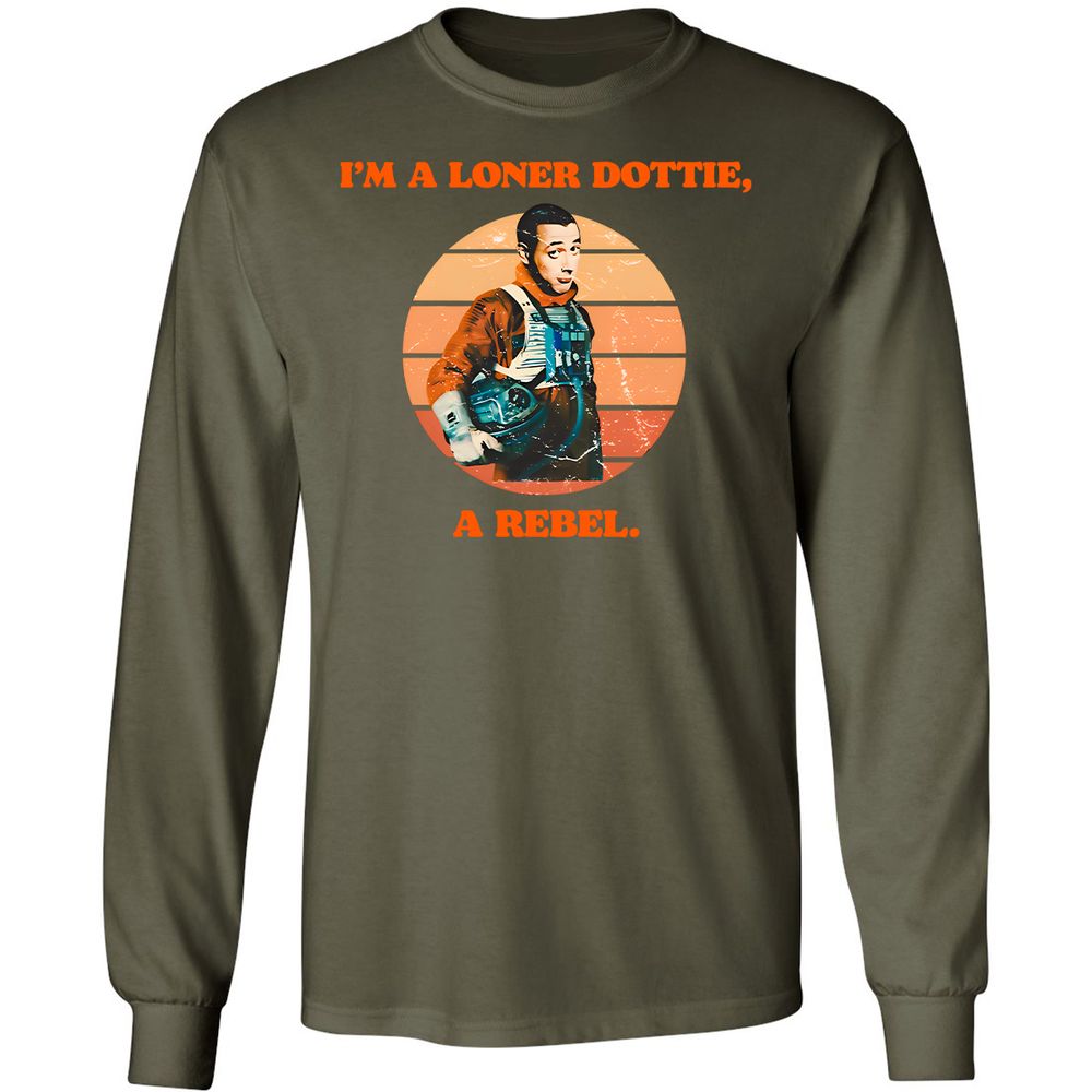 I'm a loner dottie a rebel - Military Green - 16