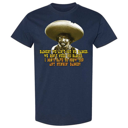 Ain't Got No Stinking Badges - Navy - 16