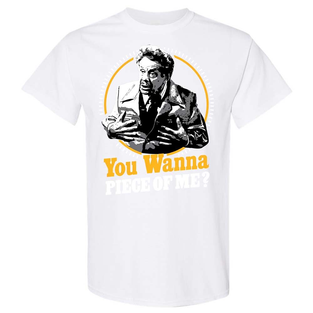 You Wanna Piece Of Me! - White - 16