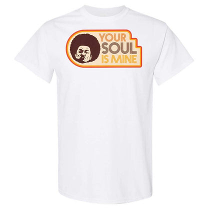 Your Soul Is Mine - White - 16