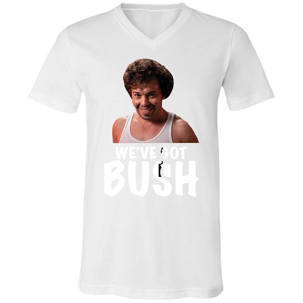 We've got bush - White - 16