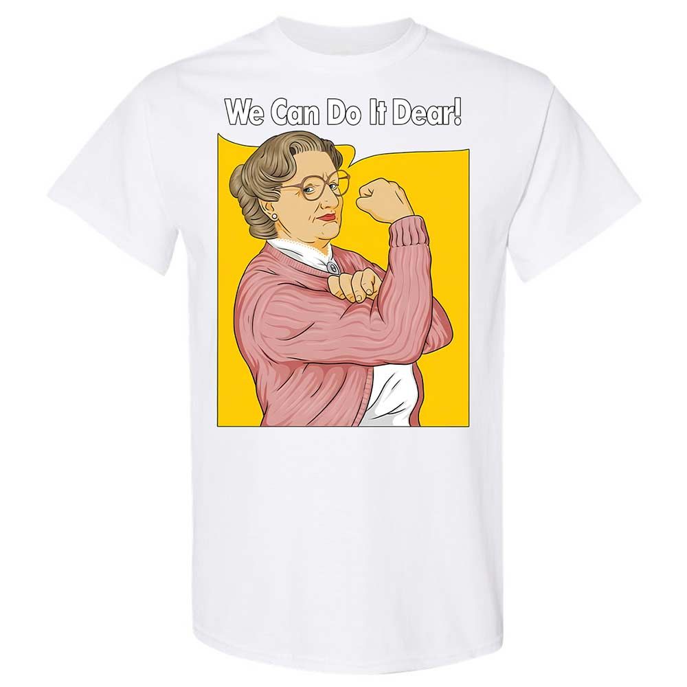 We Can Do It Dear - White - 16