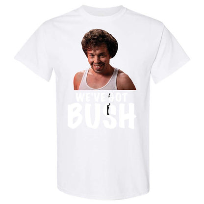 We've got bush - White - 16
