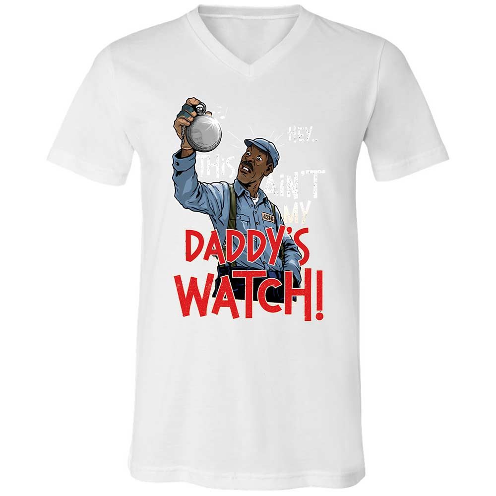 This Ain't My Daddy's Watch - White - 16