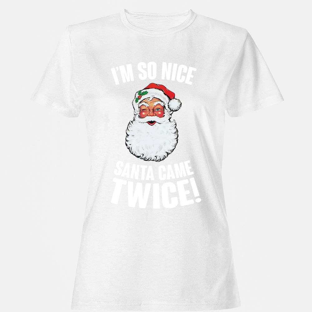 I'm So Nice Santa Came Twice! - White - 16