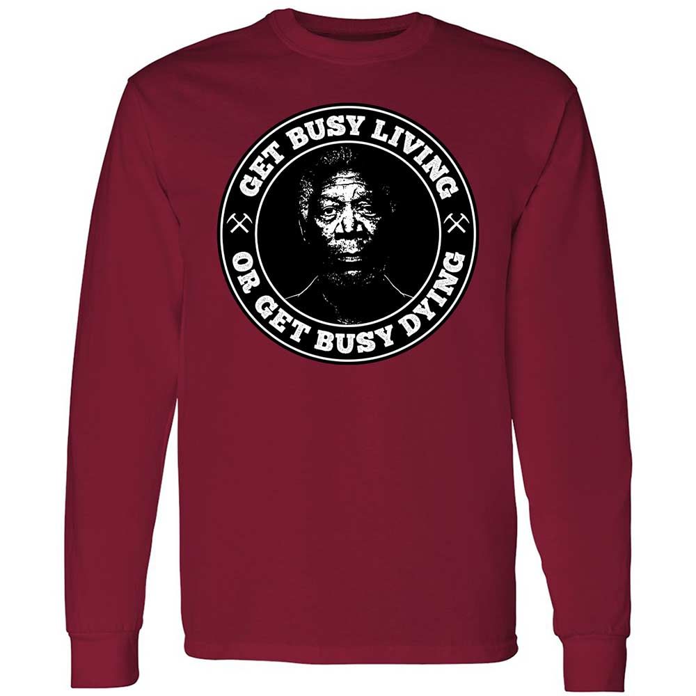 Get Busy Living or Get Busy Dying - Cardinal Red - 17