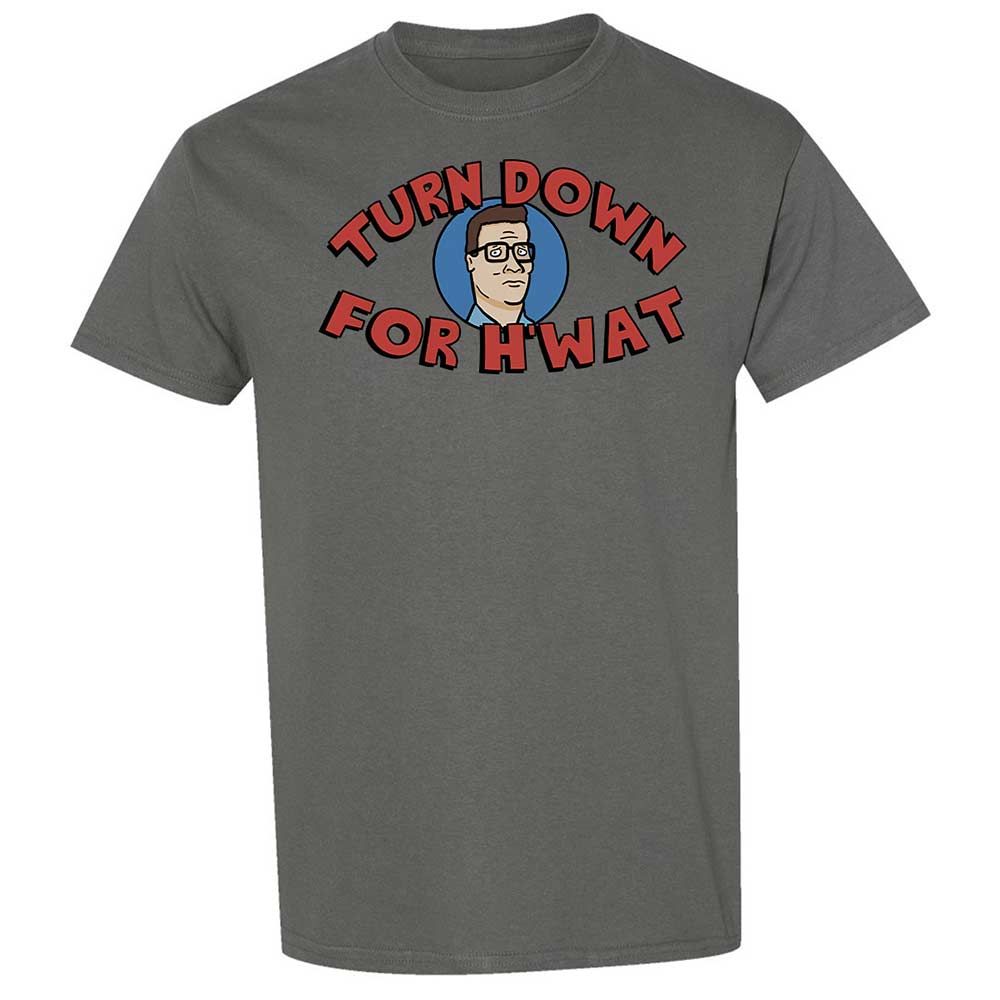 Turn Down For H'wat - Charcoal - 17