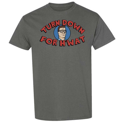 Turn Down For H'wat - Charcoal - 17