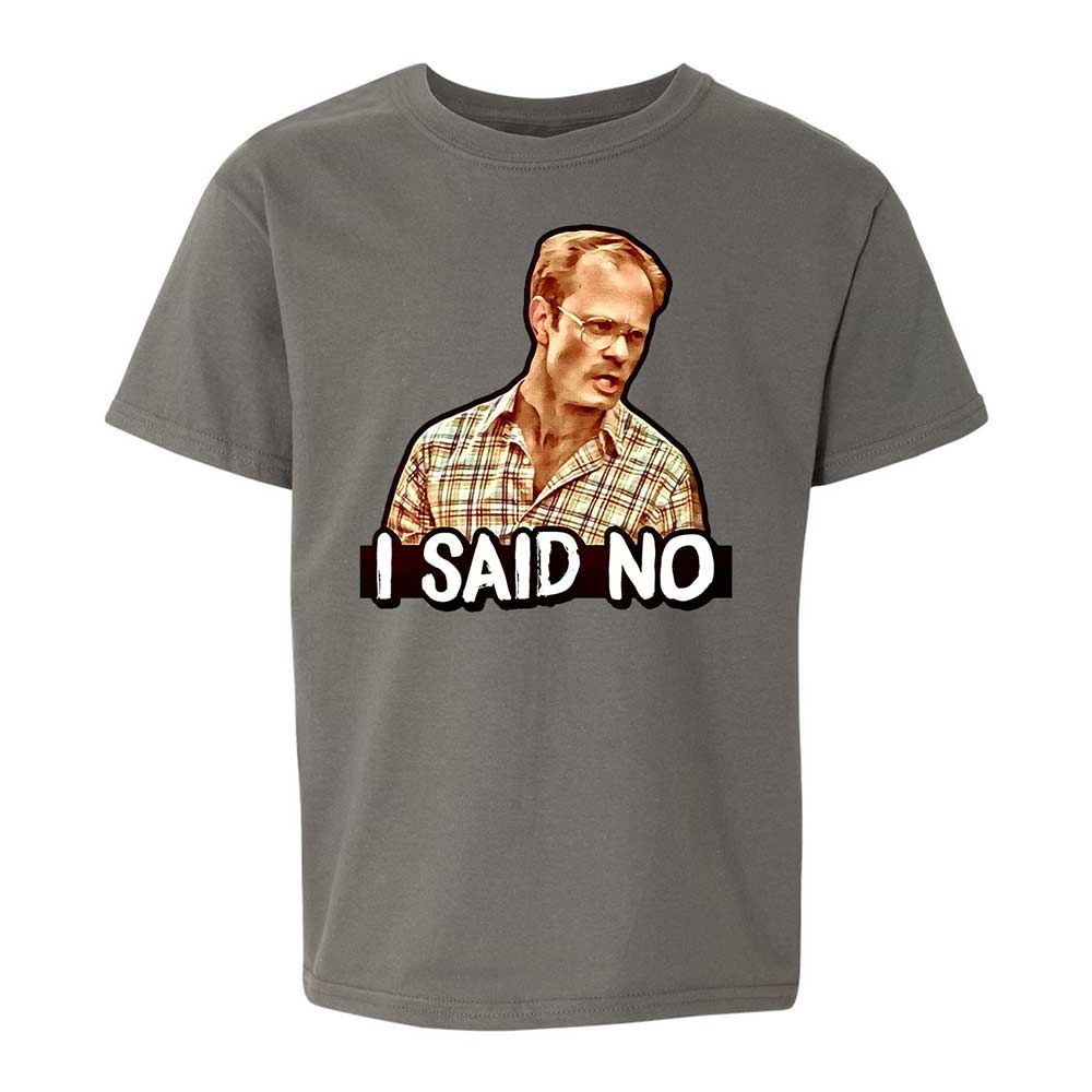 I Said No - Charcoal - 17