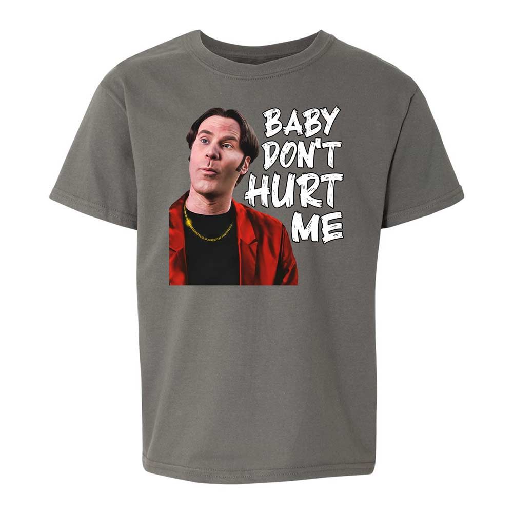 Baby Don't Hurt Me - Charcoal - 17