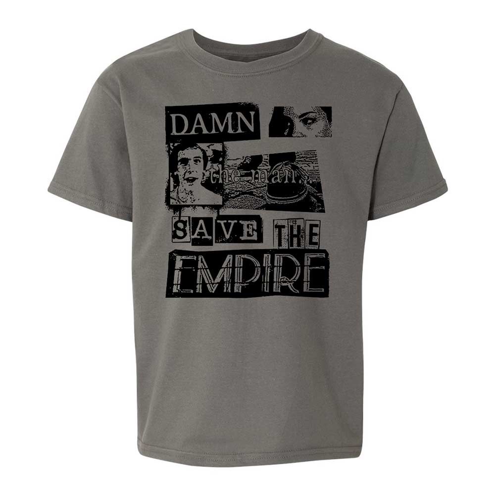 Damn the man. Save the empire - Charcoal - 17