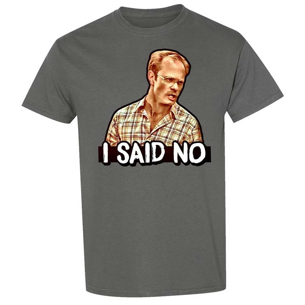I Said No - Charcoal - 17